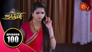 Nandhini - நந்தினி | Episode 100 | Sun TV Serial | Super Hit Tamil Serial