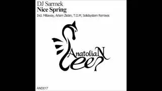 DJ Sarmek - Nice Spring (Millaway Remix)