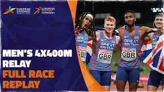 Men's 4x400m Relay Final | Munich 2022 | Great Britain & Northern Ireland