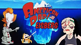 Der American Dad Eisberg Erklärt!