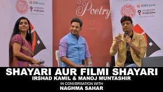 Shayari Aur Filmi Shayari | Irshad Kamil & Manoj Muntashir with Naghma Sahar | Jashn-e-Adab 2017