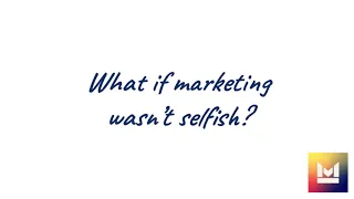 Paul Skinner answers 'What if marketing wasn't selfish?'