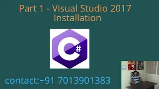 Part 1 - Visual Studio 2017 Installation
