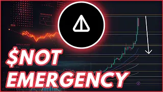 $NOT EMERGENCY UPDATE!🚨 (NOT COIN PRICE PREDICTION 2024)