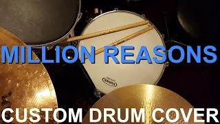 Lady Gaga - Million Reasons (Drum Cover)