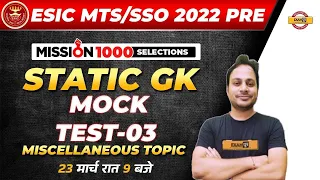 ESIC MTS/SSO 2022 PRE Static GK | ESIC MTS Mock Test-03 | ESIC MTS SSO By Manish Sir | BANK EXAMPUR