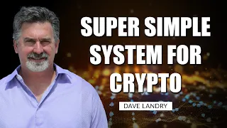 Super Simple System For Crypto | Dave Landry | Trading Simplified (11.02.22)