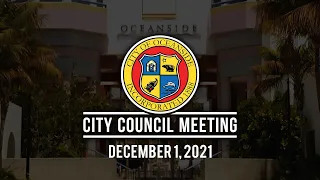 Oceanside City Council Meeting: December 1, 2021