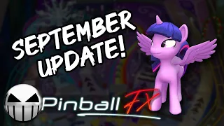 Little Ponies... But I Don't Think They're Mine (September Update) | Pinball FX