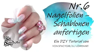 Schablonen für Nagelfolien herstellen - DIY by Spacygirl76