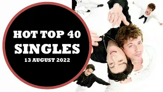 HOT TOP 40 SINGLES (August 13, 2022) Top 40