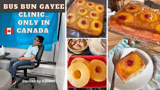 Mom of 4 vlogs🇨🇦Mobile Clinic 🚐Upside Down Cake🍍Pakistanis in Canada/Cooked by Sabeen