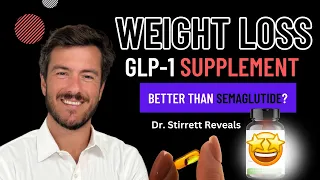 New GLP-1 Weight Loss Supplement: Better than Semaglutide? | Dr. Stirrett