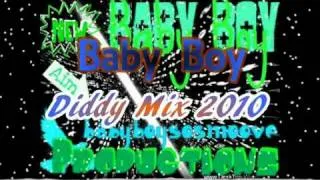 Baby Boy  Diddy Mix 2O1O 