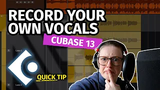 RECORD YOUR OWN VOCALS | Quick Tip Cubase 13