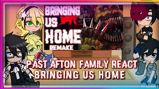 Past Afton Family React BRINGING US HOME