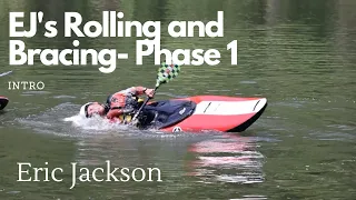 How to do the Kayak Roll- PHASE 1 - EJ's ROLLING AND INTRO