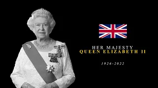 God Save the Queen - UK National Anthem | In Honor of HR Queen Elizabeth II