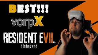 BEST vorpX way to play Resident Evil 7 in VR!!! // Tutorial