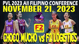 CHOCO MUCHO vs F2 LOGISTICS • PVL All Filipino Conference 2023 • NOVEMBER 21, 2023