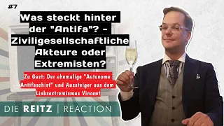 Die Reitz-Reaction #7:  "Die Antifa-Bewegung: Geschichte, Ziele - Verhältnis zur Gewalt"