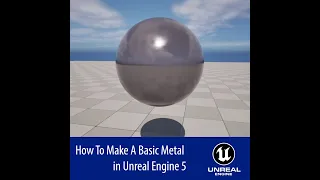 How To Make a Basic Metal in Unreal Engine 5