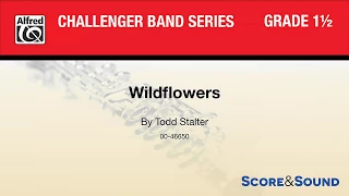 Wildflowers, by Todd Stalter – Score & Sound
