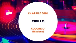 Cirillo - Cocoricò (Riccione) - 28 Aprile 2001