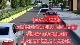 OCAK 2023 EHLİYET SINAV SORULARI ANİMASYONLU