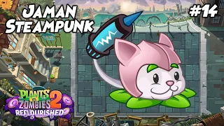 SI KUCHING TELAH KEMBALI DI JAMAN UAP ! | Plants vs. Zombies 2 Reflourished Indonesia Ep.14