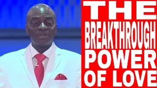 UNVEILING THE BREAKTHROUGH POWER OF LOVE | BISHOP DAVID OYEDEPO NEWDAWNTV | OCT 18TH 2020