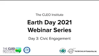 Earth Day 2021 Webinar Series: Civic Engagement (Day 3)