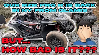 Our RZR Pro R gets back to NY From Glamis. How much work does it need after the Winter in the Dunes?
