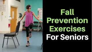 Fall Prevention Exercises - Stop Those Falls!