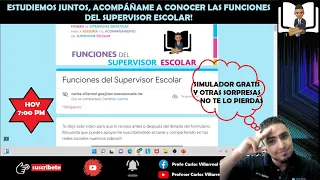 Simulador: Funciones del supervisor escolar / Promoción USICAMM / Estudiando con el profe Carlos V.