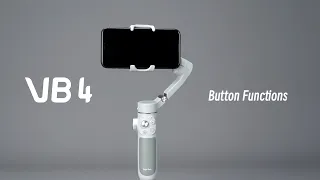 Feiyu VB4 ｜ Button Funtions