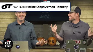 Marine Stops Armed Robbery; FPD-Z Trailer | Gun Talk LIVE