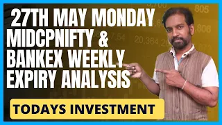 27th May MONDAY MIDCPNIFTY & BANKEX weekly expiry analysis in Kannada