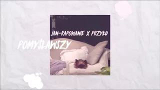 JAN X PRZYŁU X DJ PRZESUNIĘTA ŚCIEŻKA- POMYŚLAWSZYY MIXDOWN ODRZUT CHWDP