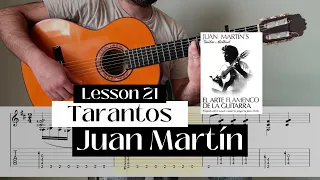 Tutorial: Tarantos (Lesson 21) from Juan Martín's book, El arte flamenco de la guitarra