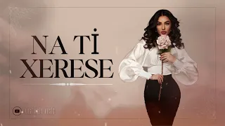 NA TI XERESE - Ivi Adamou / Celal Ay Remix 2024