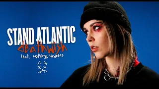 Stand Atlantic ft. nothing,nowhere. - deathwish (Official Music Video)