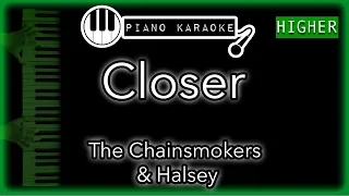 Closer - Chainsmokers & Halsey (HIGHER +3) - Piano Karaoke Instrumental