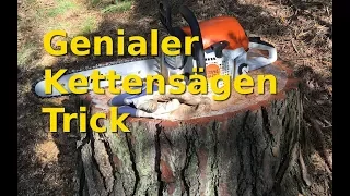 Genialer Kettensägen Trick