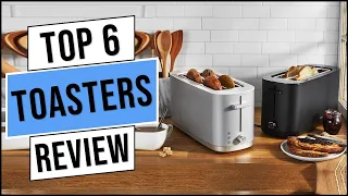 Top 6 Best Toasters of 2023, 2024 Review