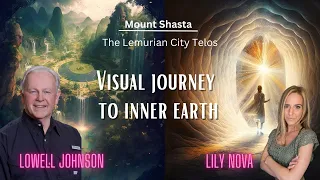 Visual Journey to Inner Earth City Telos with Lowell Johnson