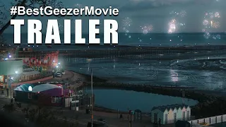 BEST GEEZER Official Trailer (2024) Essex UK Comedy