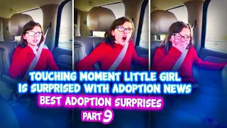 Touching Moment Little Girl Is Surprised With Adoption News | Adoption Surprise Compilation Part 9