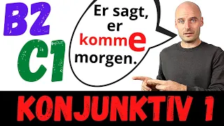 Konjunktiv 1 | B2 C1 | Indirekte Rede | Deutsch lernen | Learn German