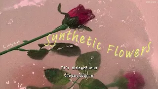 Synthetic flowers - Luyah | Thaisub • Lyrics |